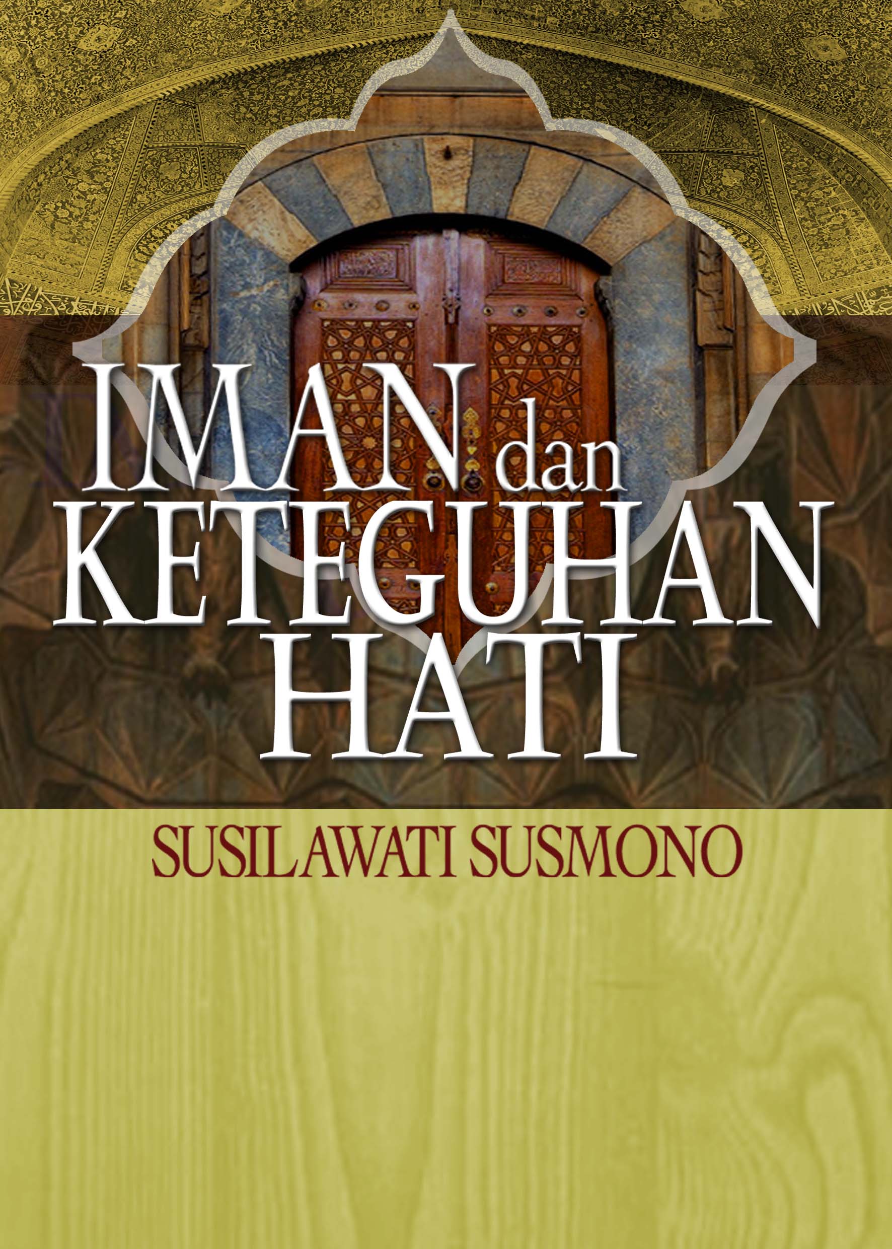 Iman dan Keteguhan Hati 25. cover iman dan keteguhan