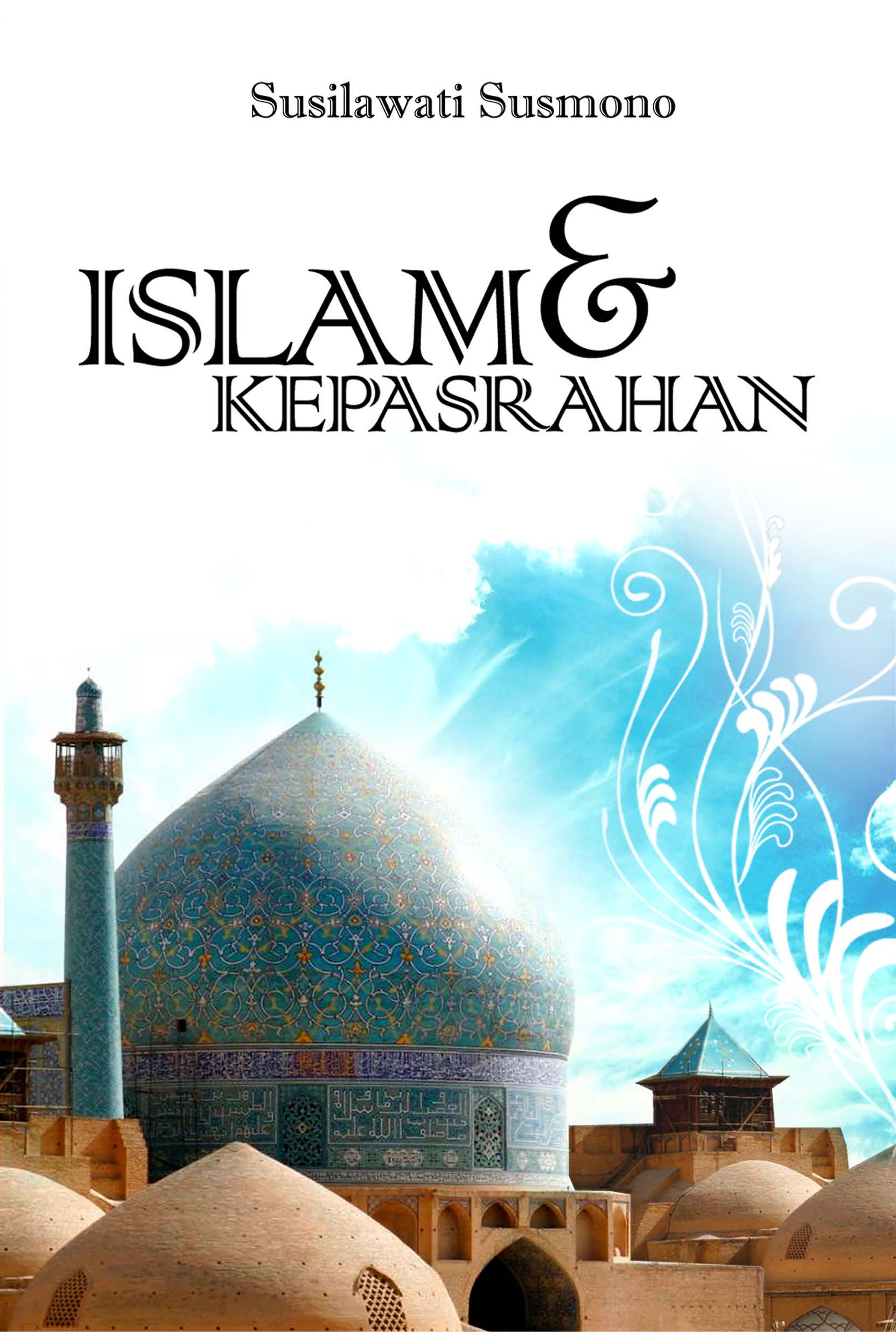 Islam dan Kepasrahan 26. cover depan islam dan kepasrahan rev